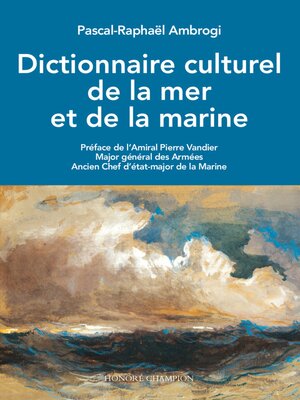cover image of Dictionnaire culturel de la mer et de la marine